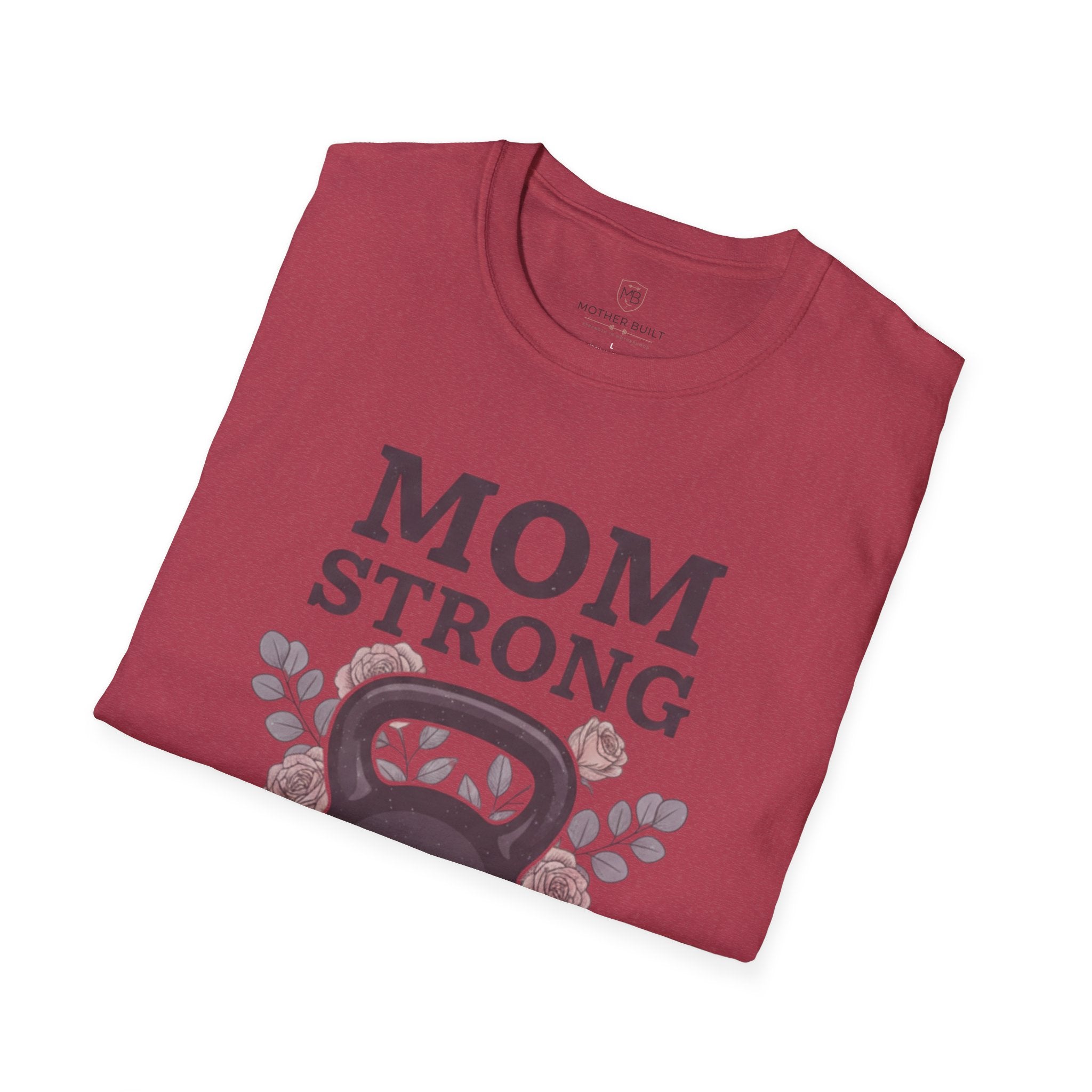 Mom Strong Raising Humans & Heavy Barbells T-Shirt