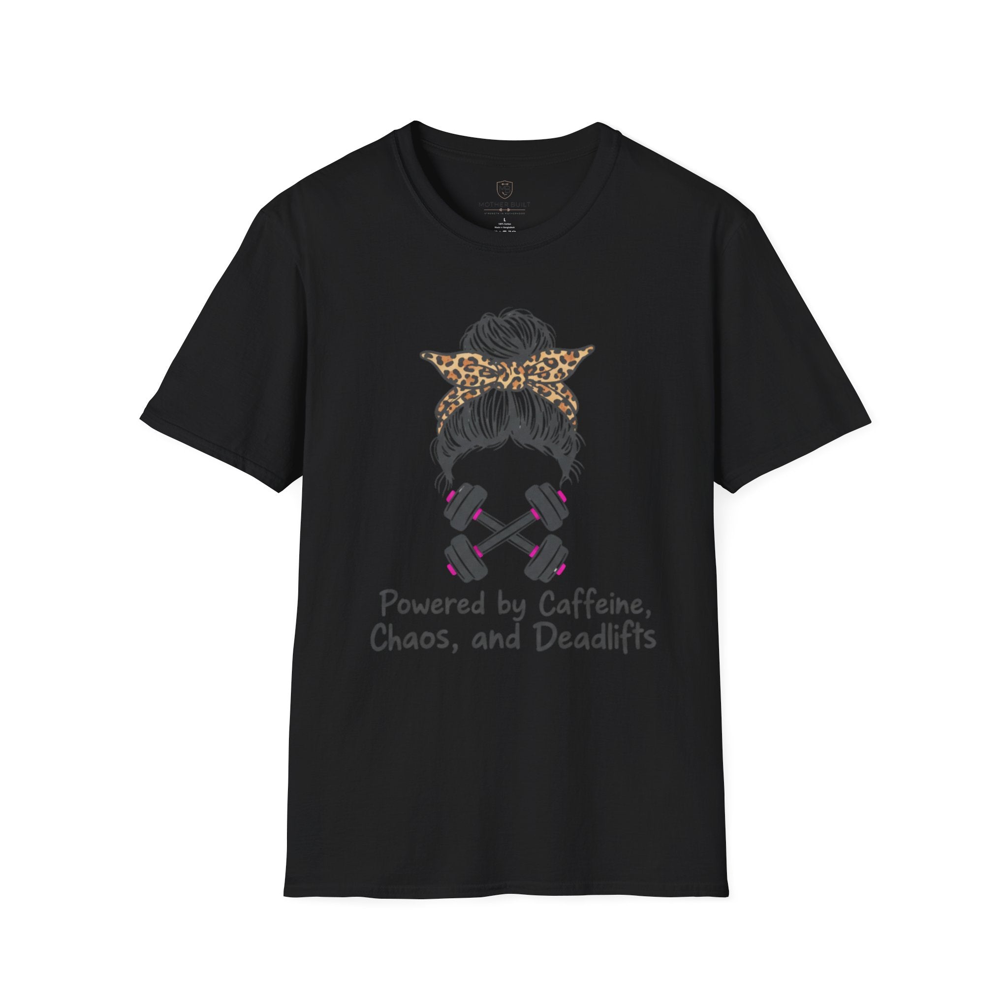 Powered by Caffeine, Chaos, and Deadlifts T-Shirt