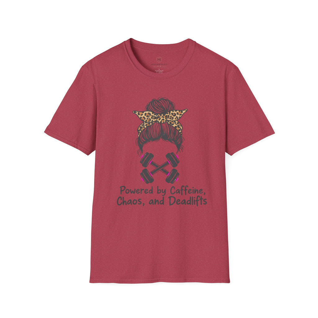 Powered by Caffeine, Chaos, and Deadlifts T-Shirt