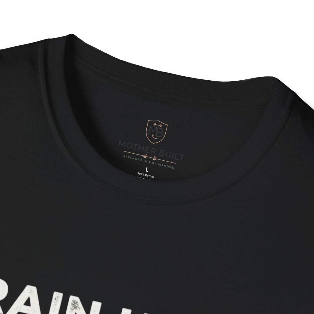 Train Hard. Love Harder. T-Shirt