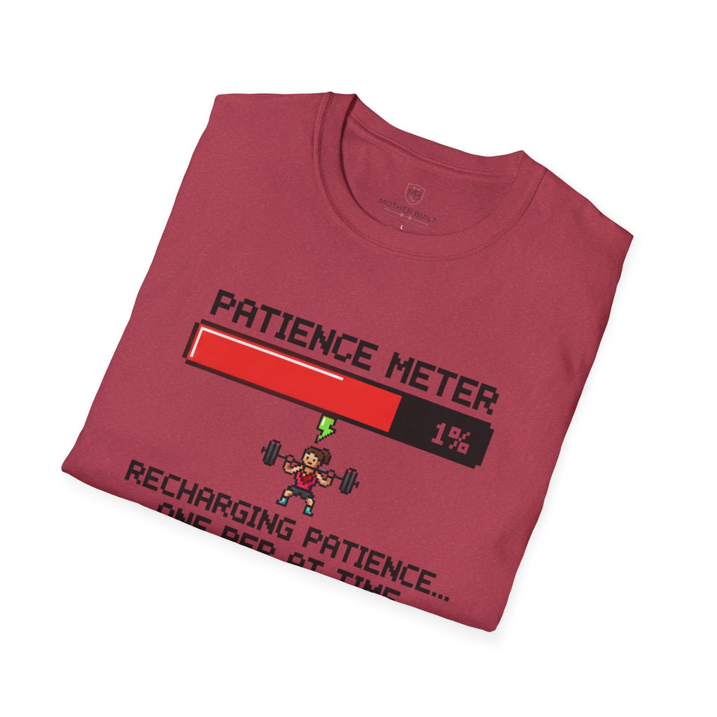 Patience Meter. Recharging Patience... One Rep at Time T-Shirt