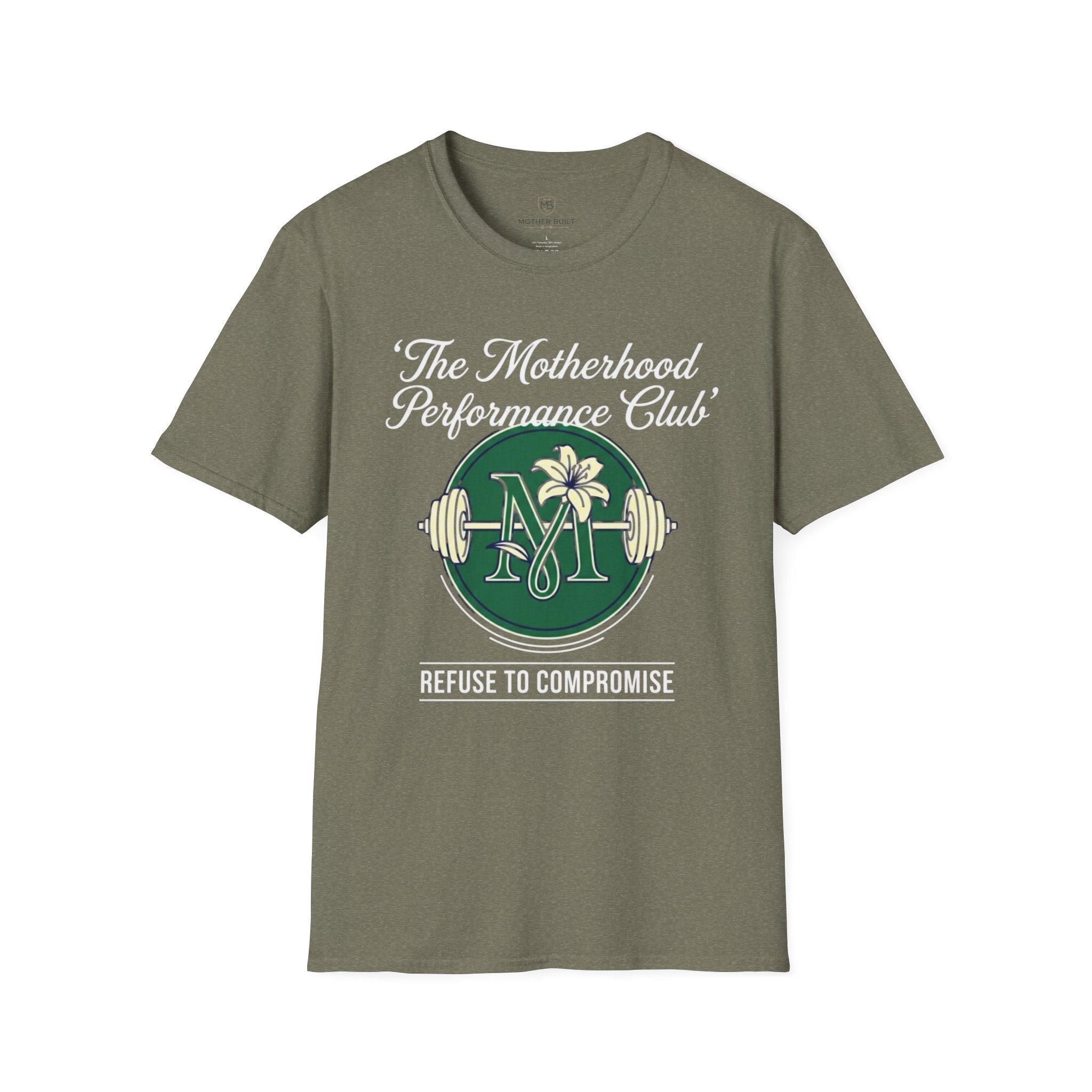The Motherhood Performance Club Refuse To Compromise T-Shirt