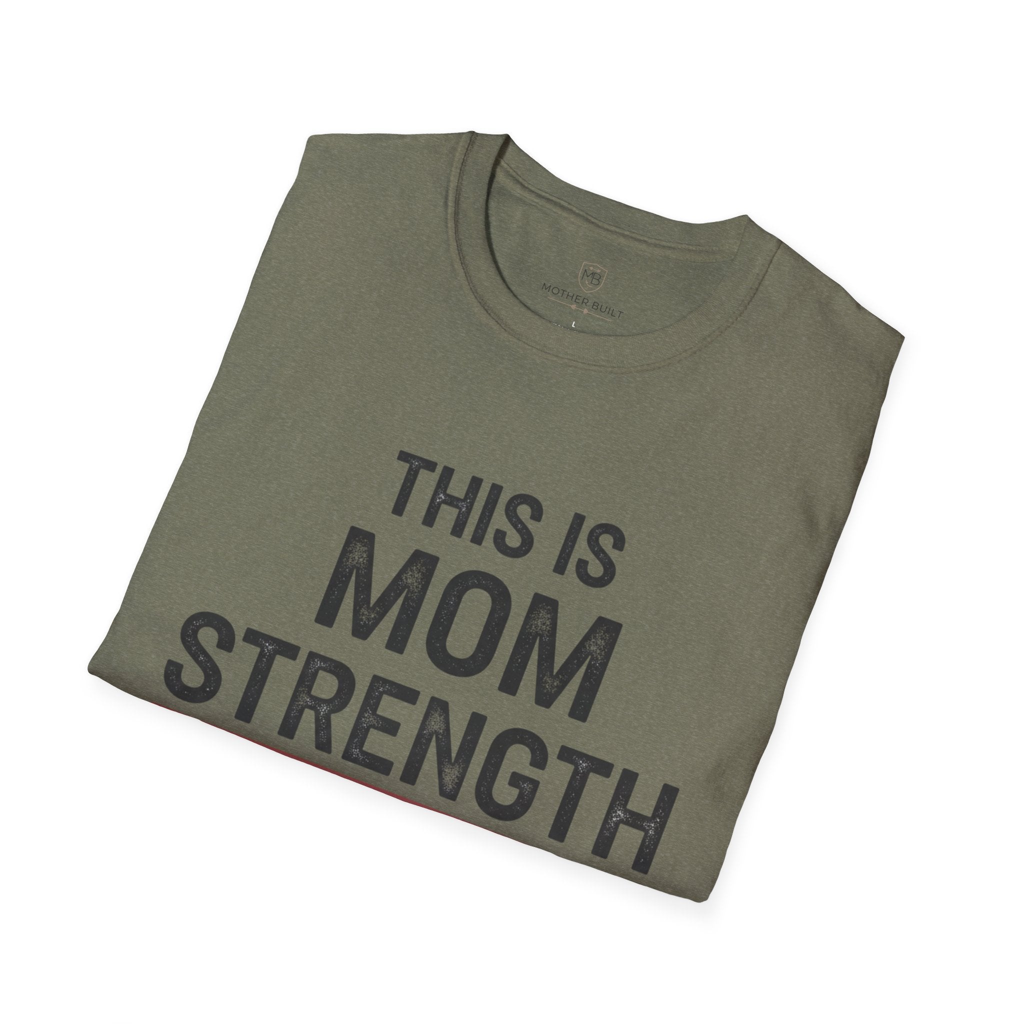 This is Mom Strength T-Shirt
