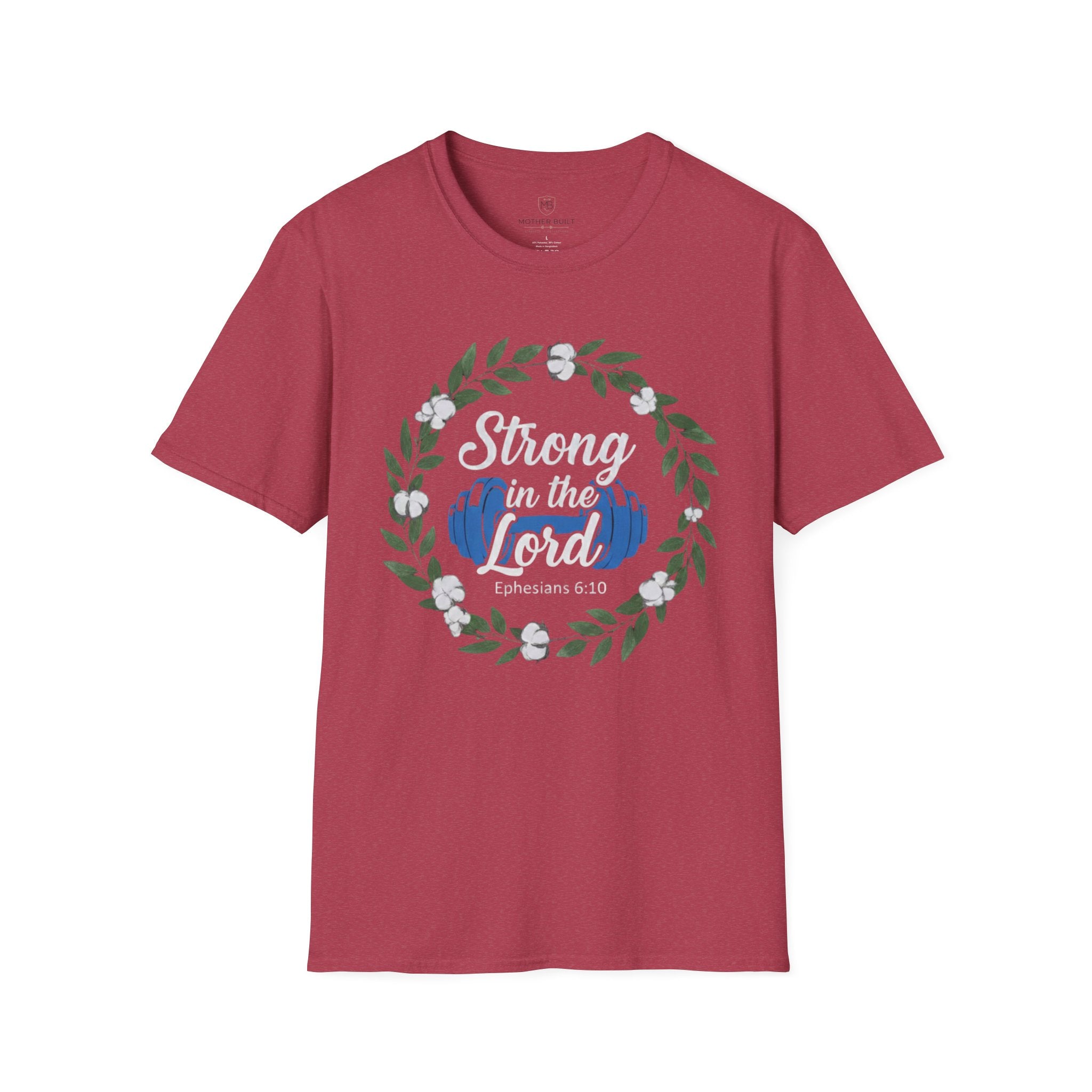 Strong In The Lord T-Shirt
