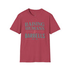 Raising Humans & Barbells T-Shirt