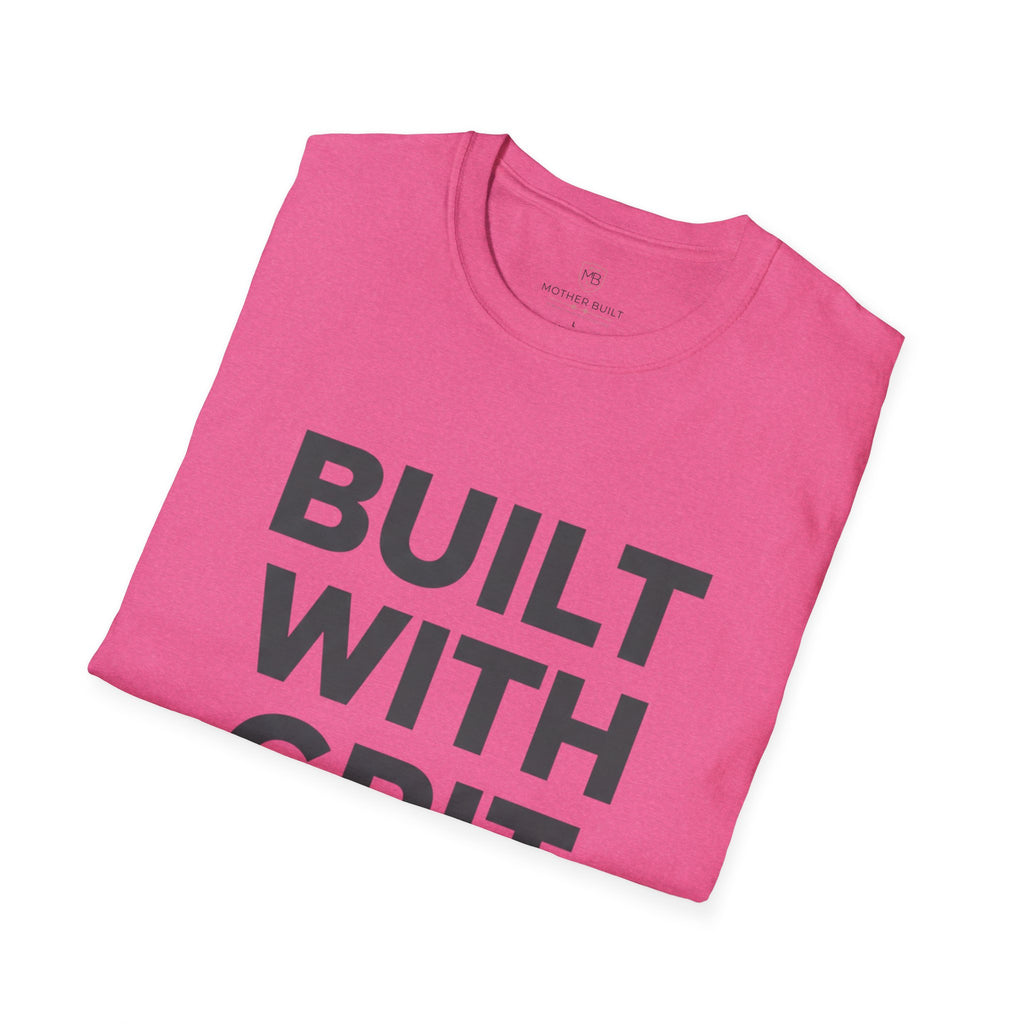 Built With Grit T-Shirt