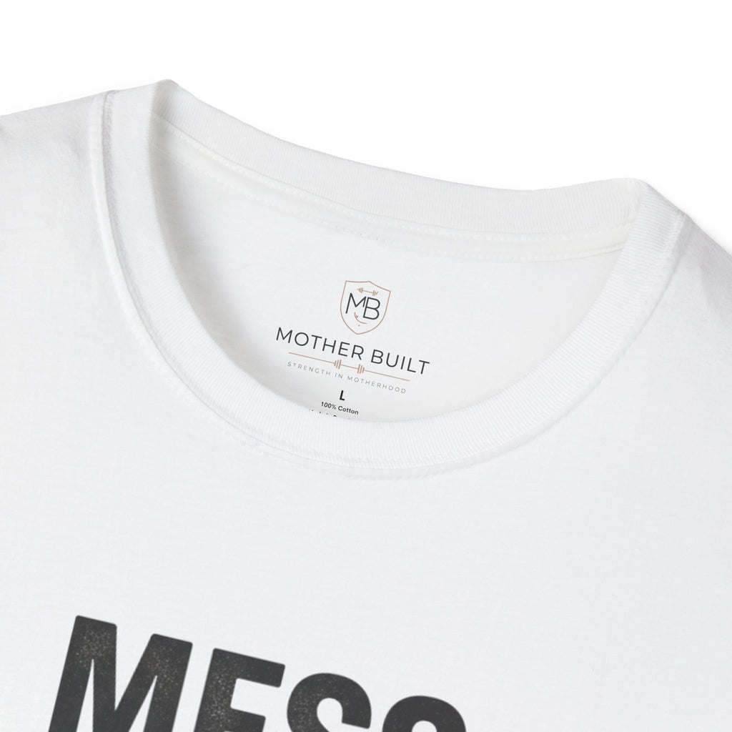 Mess Around & Find Out T-Shirt