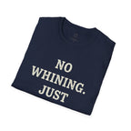 No Whining Just Winning T-Shirt