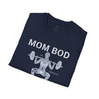 Mom Bod Rebuilt T-Shirt