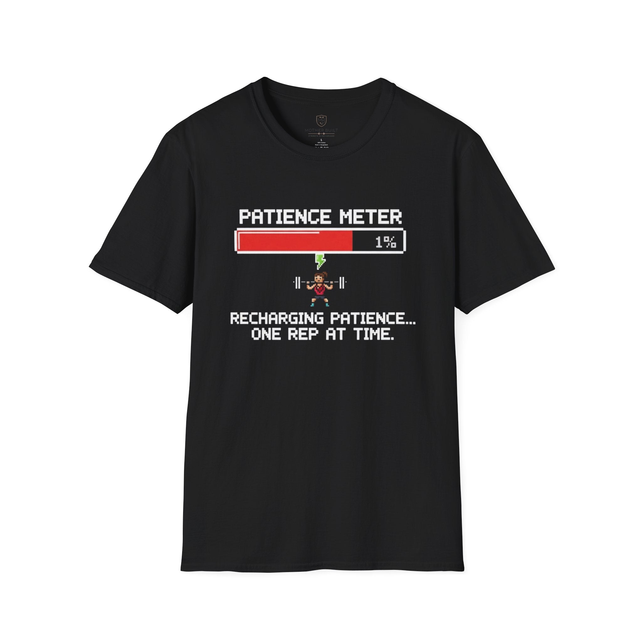 Patience Meter. Recharging Patience... One Rep at Time T-Shirt