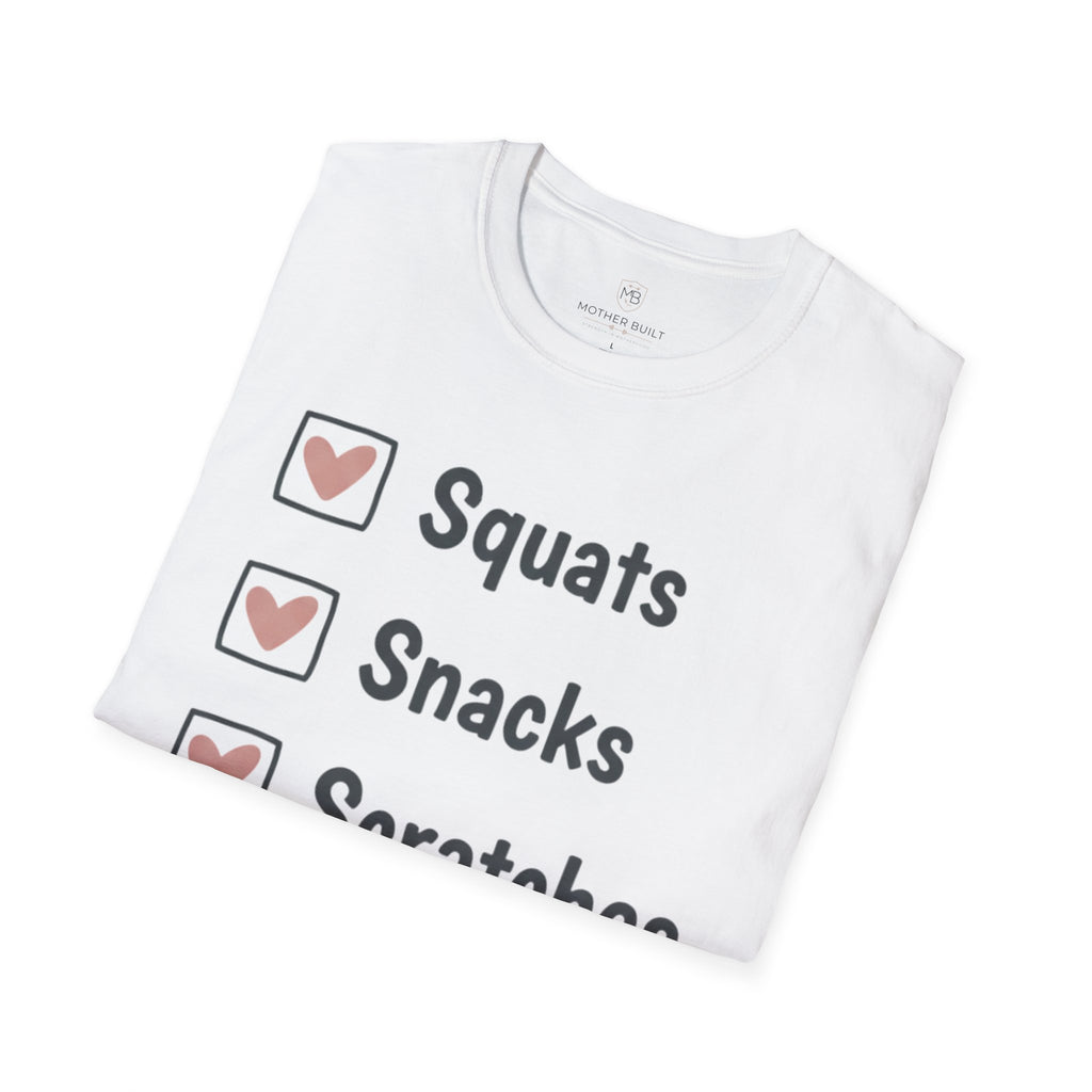 Squats Snacks Scratches T-Shirt