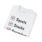 Squats Snacks Scratches T-Shirt