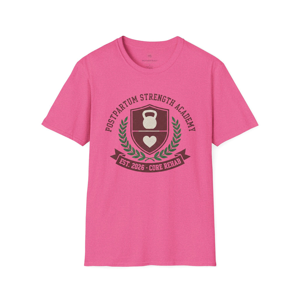 Postpartum Strength Academy T-Shirt