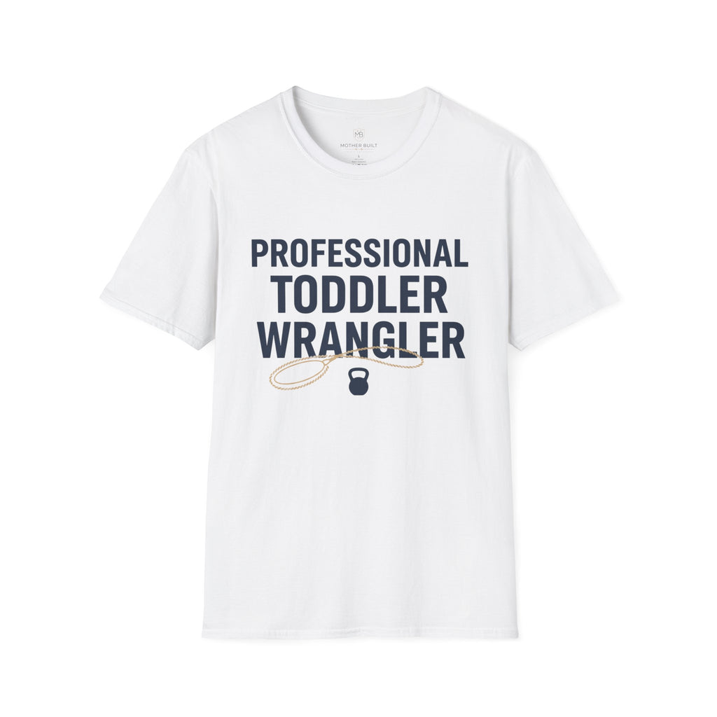 Professional Toddler Wrangler T-Shirt