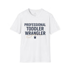 Professional Toddler Wrangler T-Shirt