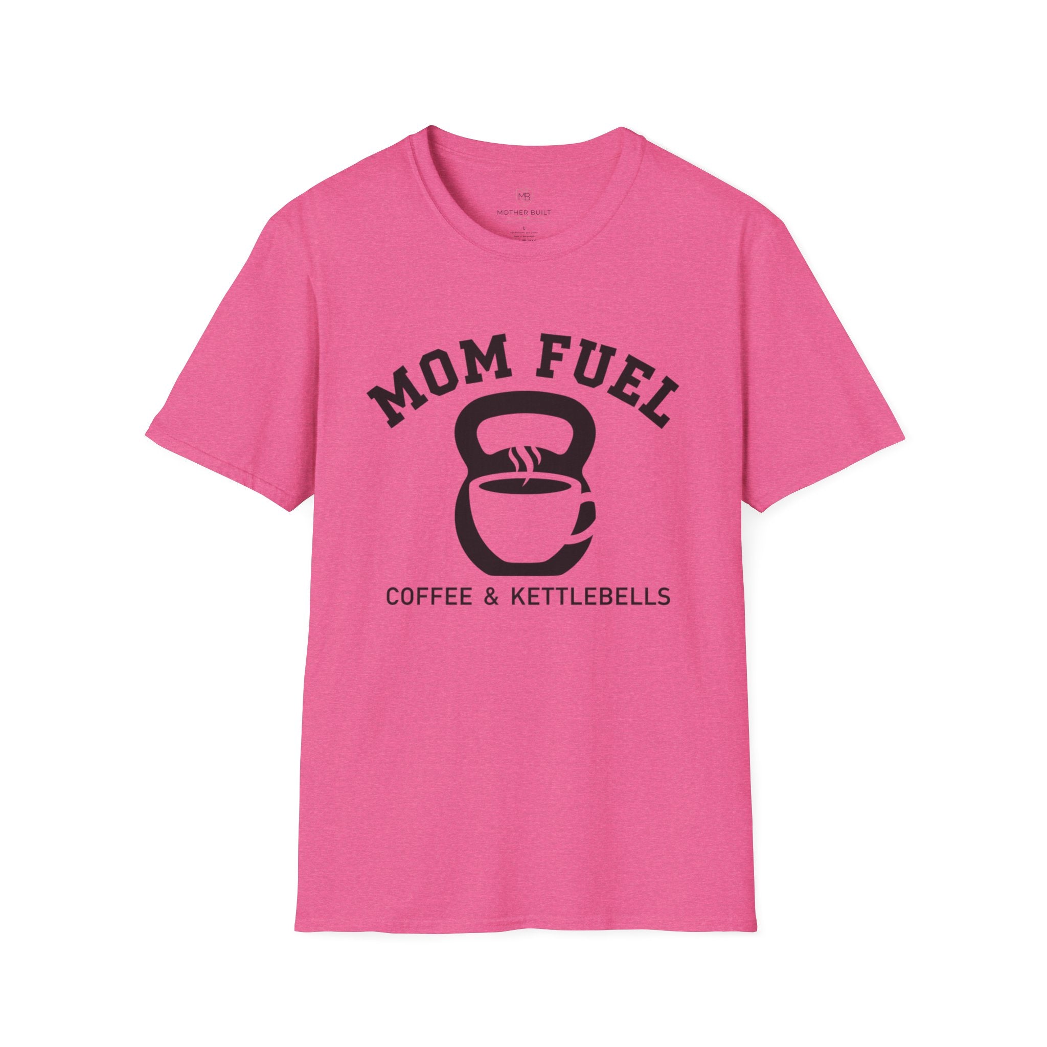 Mom Fuel Coffee & Kettlebells T-Shirt