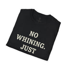 No Whining Just Winning T-Shirt