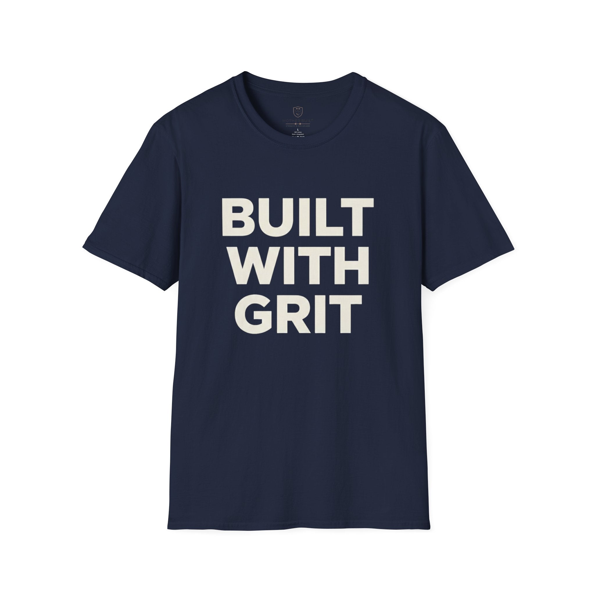 Built With Grit T-Shirt