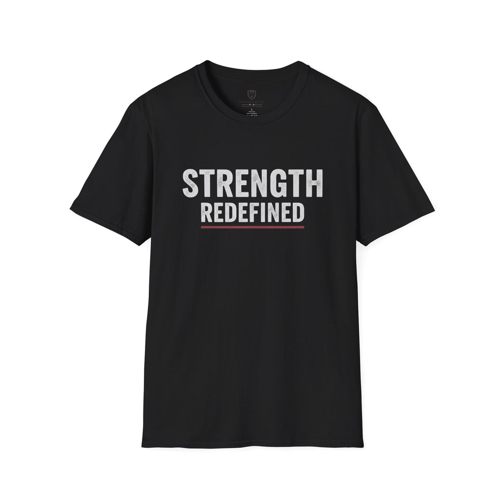 Strength Redefined T-Shirt