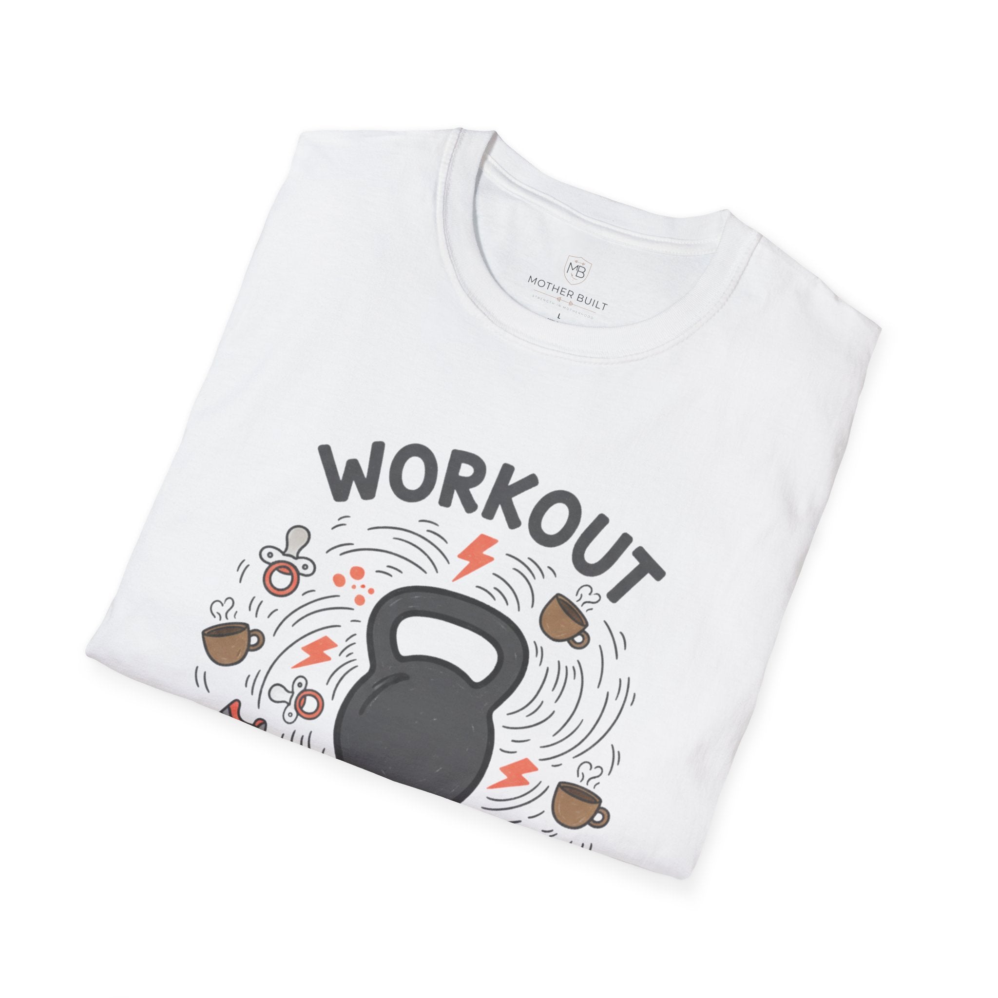 Workout Kind Of T-Shirt