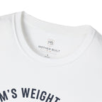 Mom's Weight Room Where the Arguing Stops T-Shirt