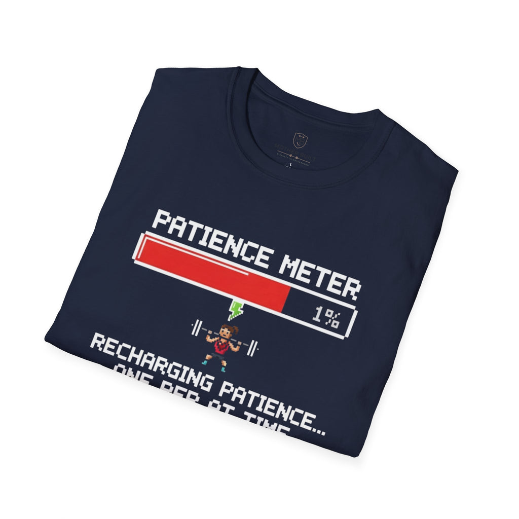 Patience Meter. Recharging Patience... One Rep at Time T-Shirt