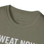 Sweat Now. Snuggle Later. T-Shirt