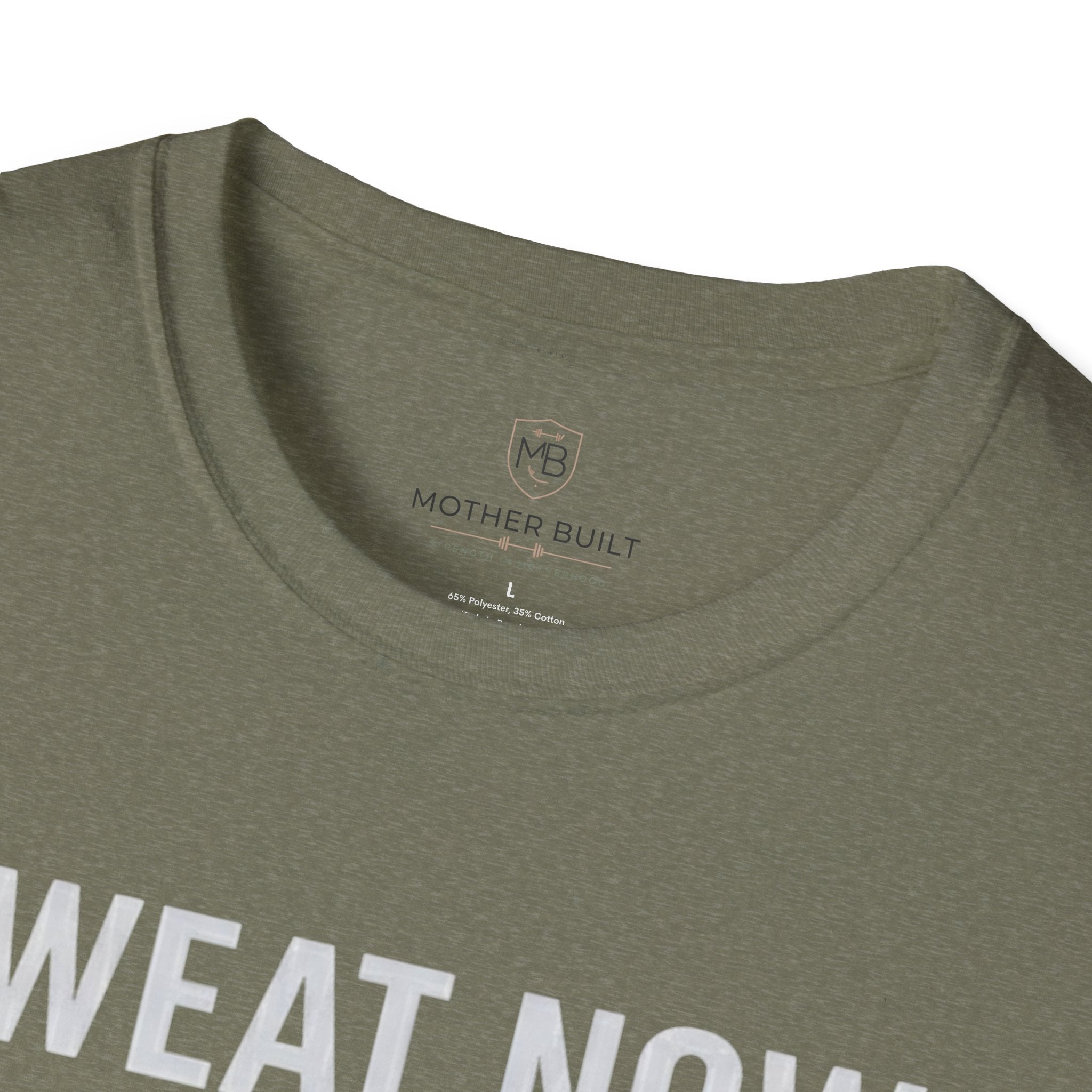 Sweat Now. Snuggle Later. T-Shirt