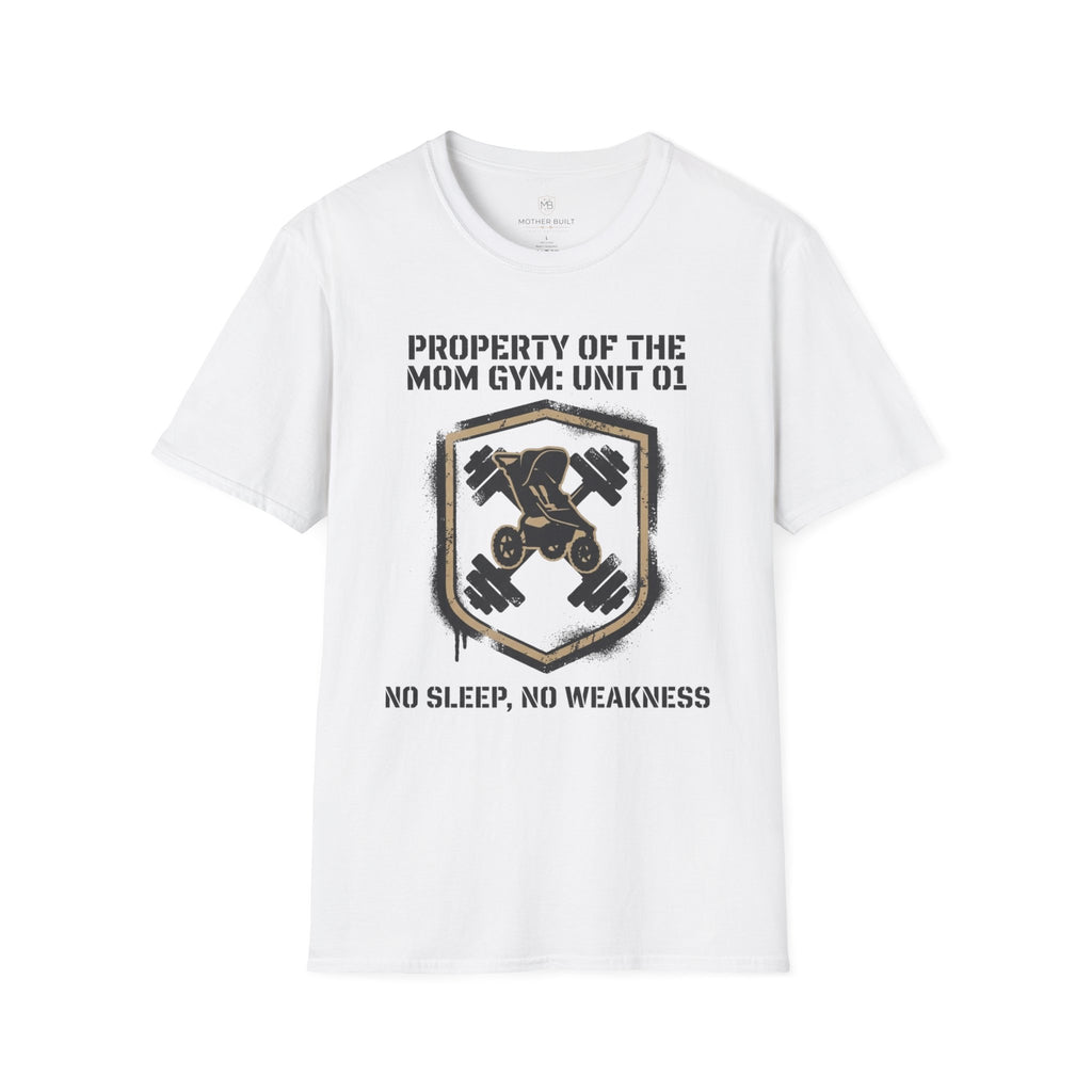 Property of the Mom Gym: Unit 01 T-Shirt