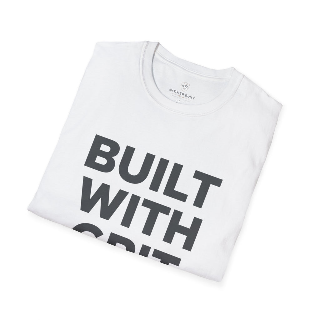 Built With Grit T-Shirt