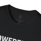Powered by Protein & Patience T-Shirt