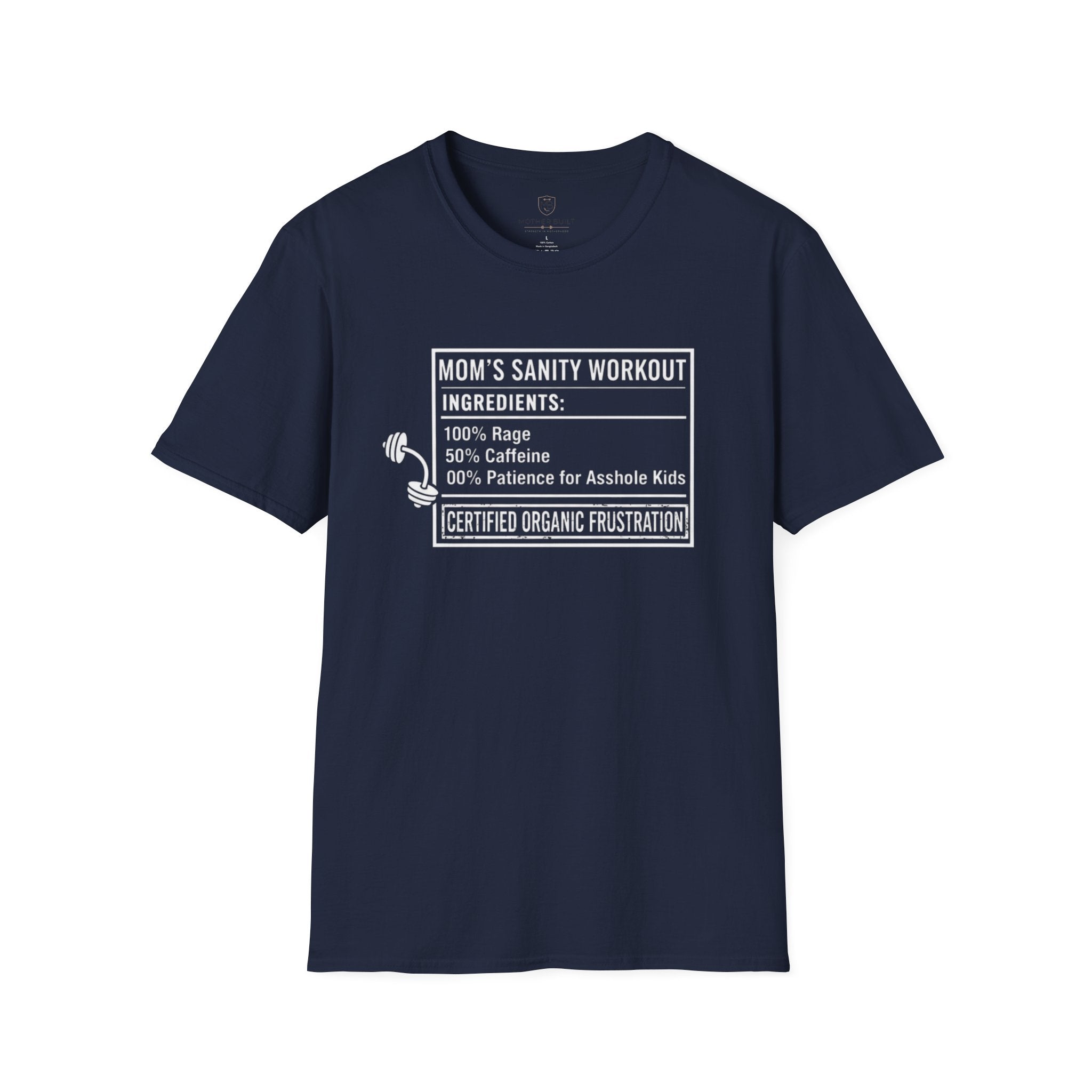 Mom's Sanity Workout T-Shirt