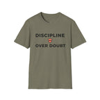 Discipline Over Doubt T-Shirt
