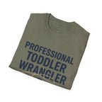 Professional Toddler Wrangler T-Shirt