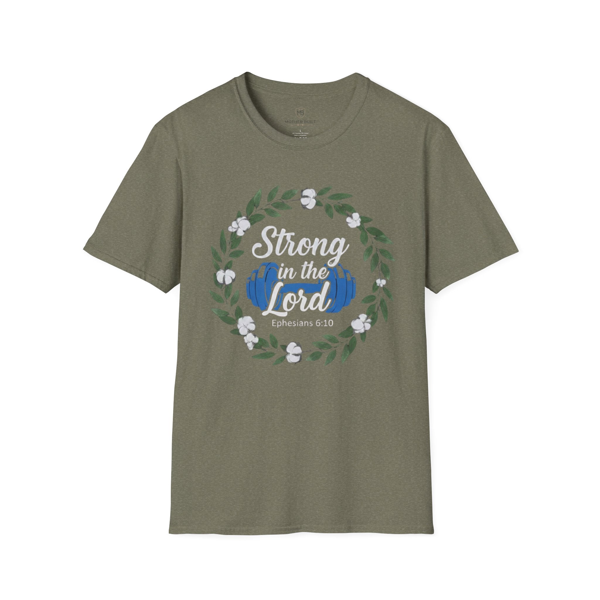 Strong In The Lord T-Shirt