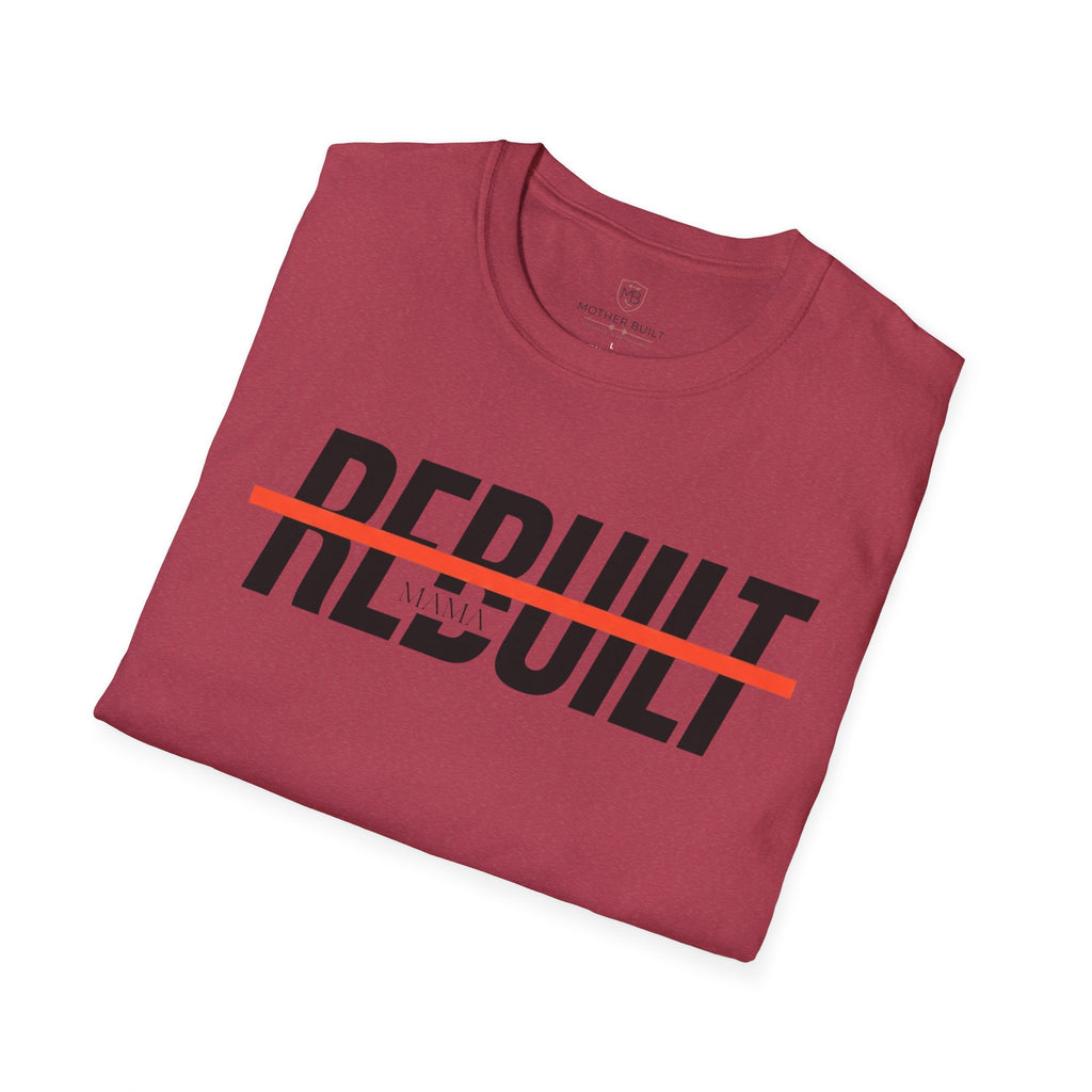 Rebuilt Mama T-Shirt