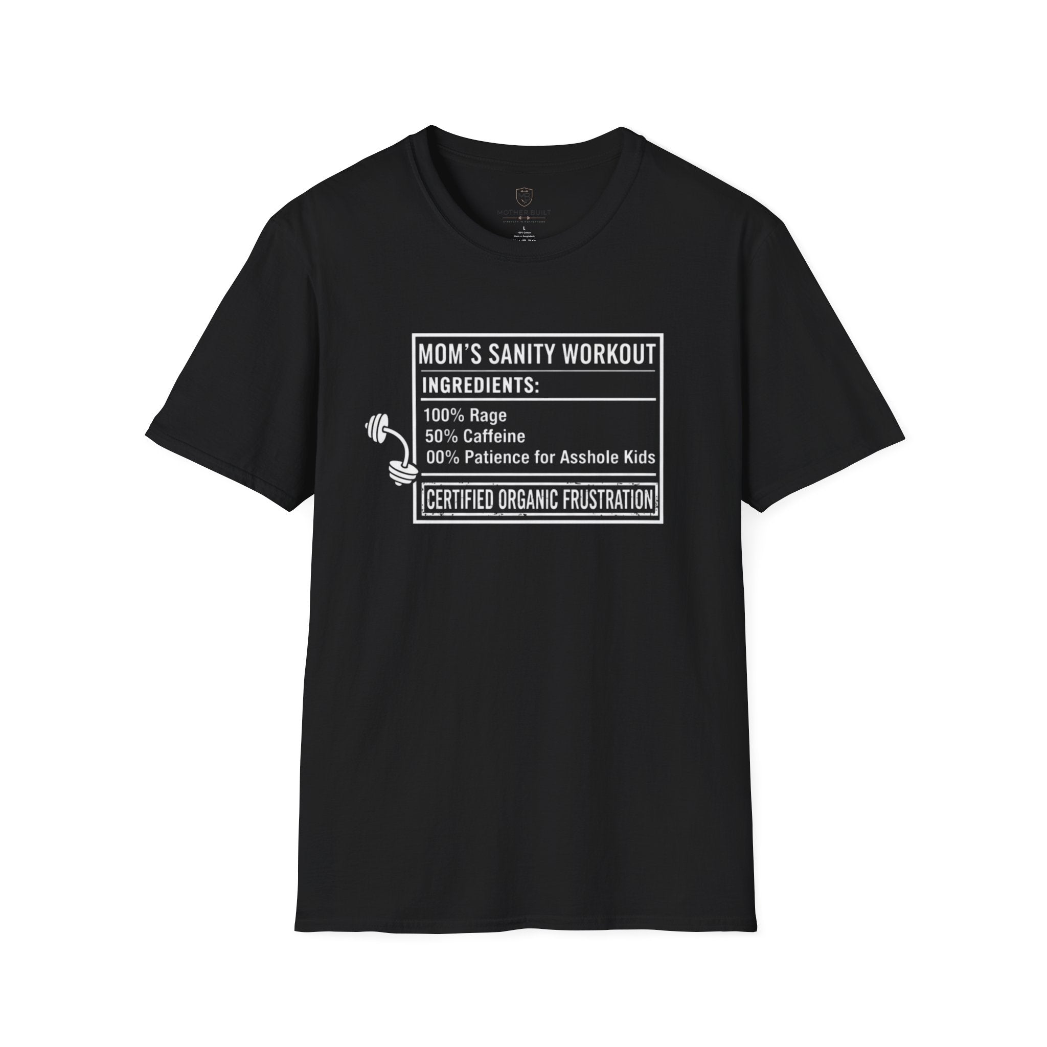 Mom's Sanity Workout T-Shirt