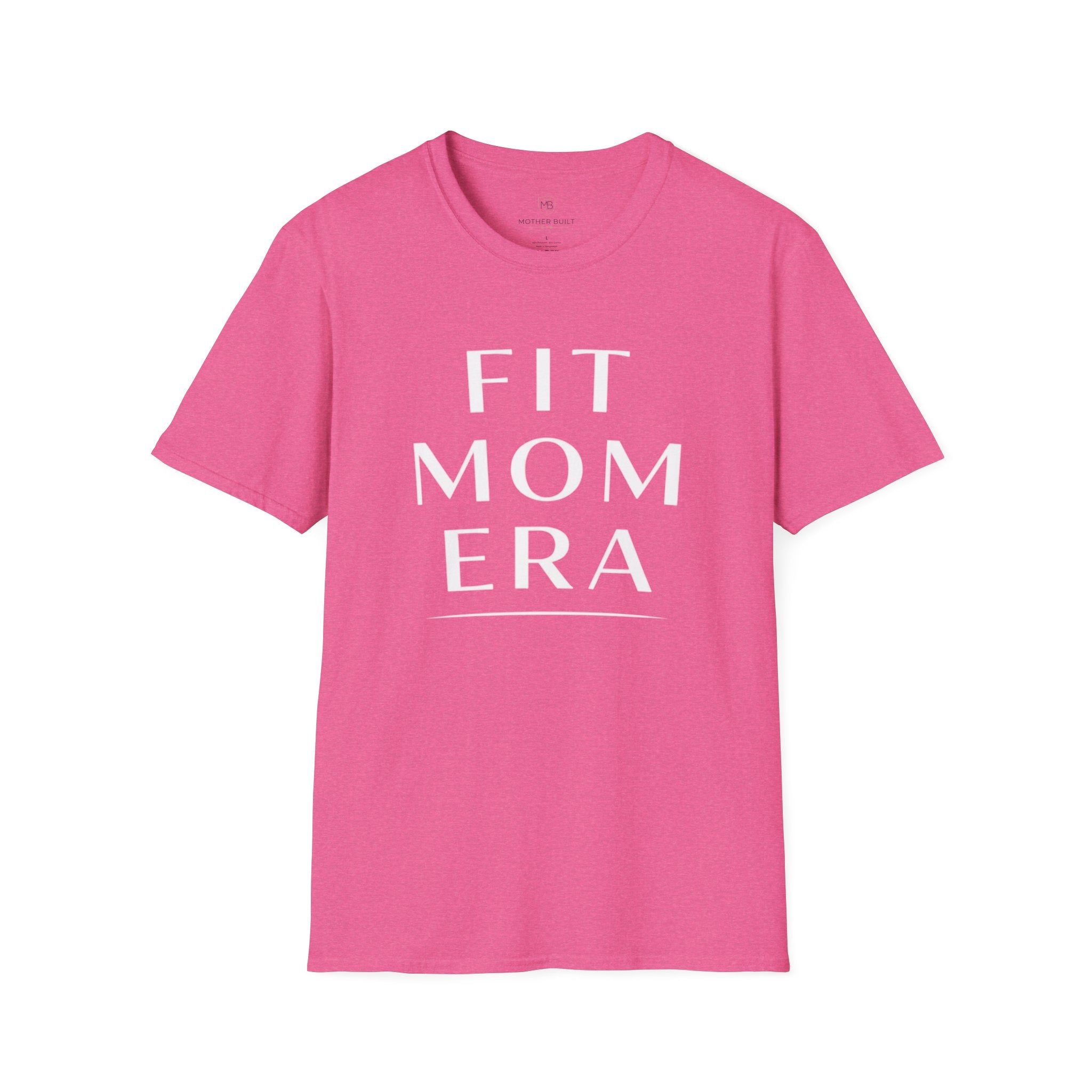 Fit Mom ERA T-Shirt