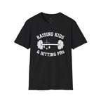 Raising Kids & Hitting PRs T-Shirt