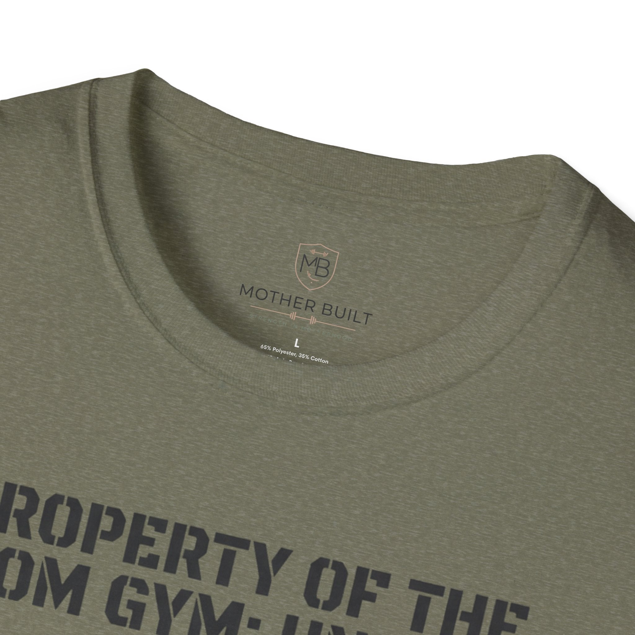 Property of the Mom Gym: Unit 01 T-Shirt
