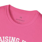 Raising Kids & Hitting PRs T-Shirt