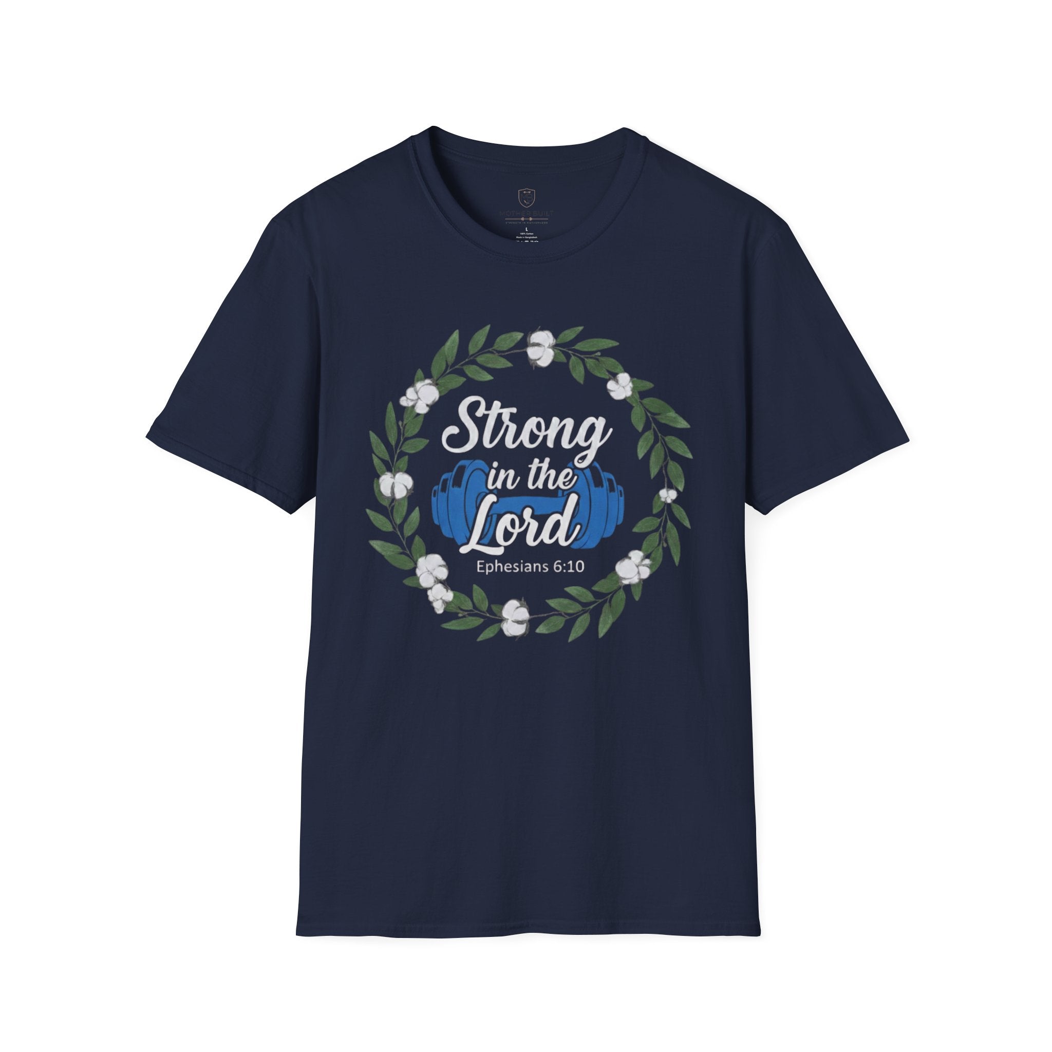 Strong In The Lord T-Shirt