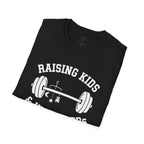 Raising Kids & Hitting PRs T-Shirt