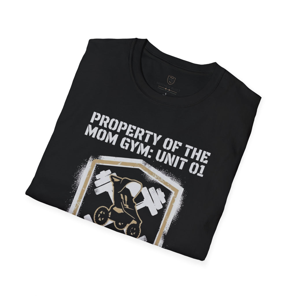 Property of the Mom Gym: Unit 01 T-Shirt