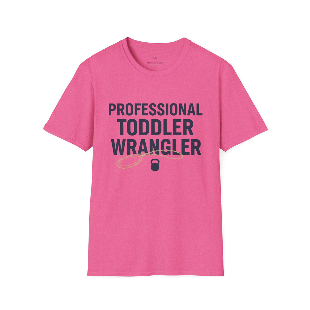 Professional Toddler Wrangler T-Shirt