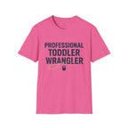 Professional Toddler Wrangler T-Shirt