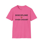 Discipline Over Doubt T-Shirt