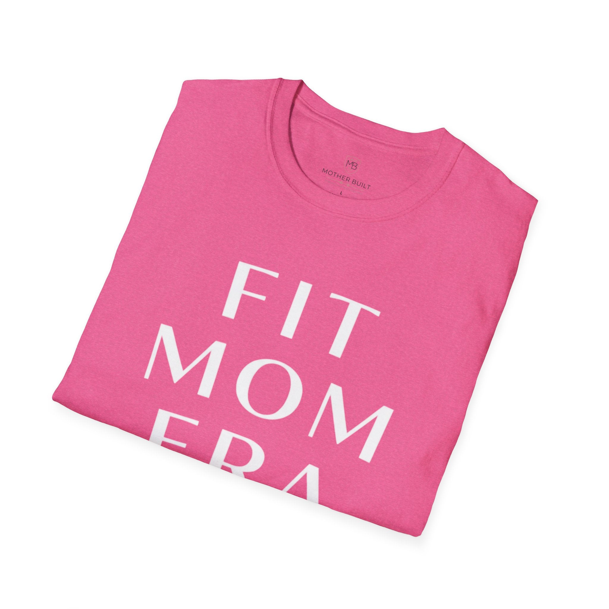 Fit Mom ERA T-Shirt