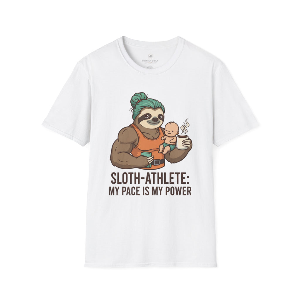 Sloth Athlete My Pace Is My Power T-Shirt