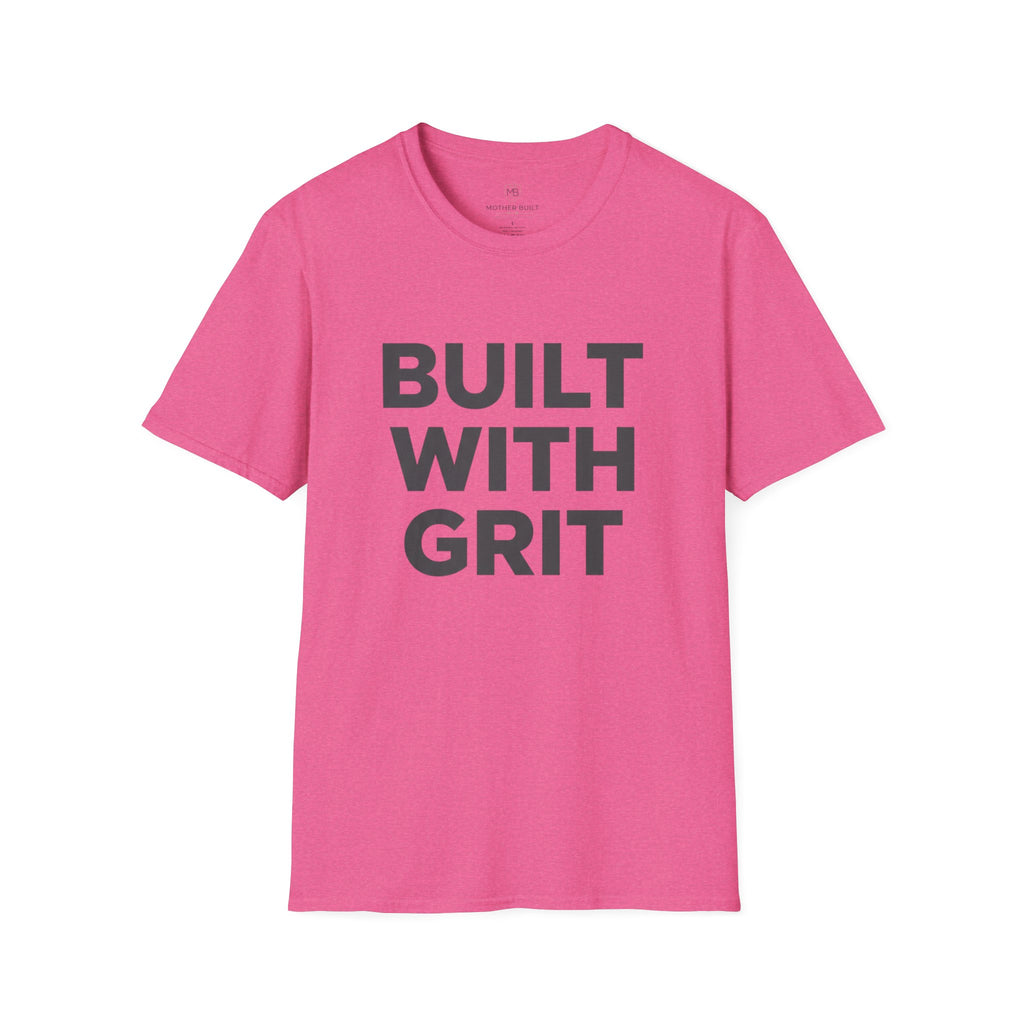 Built With Grit T-Shirt